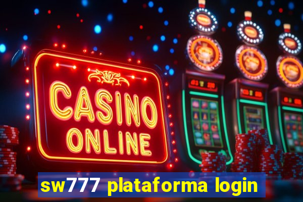 sw777 plataforma login